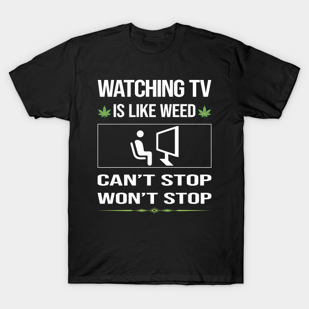 Funny Cant Stop Watching TV Watching Tv TShirt TeePublic